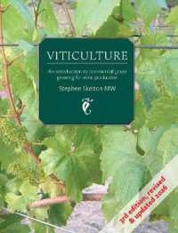 Viticulture - 3rd Edition 2026 : An Introduction to Commercial Grape Growing for Wine Production （3RD）