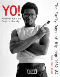 Yo! the early days of Hip Hop 1982-84 : Photography by Sophie Bramly