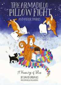 The Armadillo Pillow Fight and Other Stories : A Treasury of Tales for Children