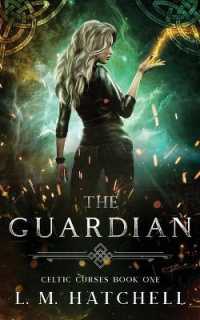 The Guardian (Celtic Curses)
