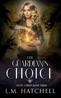 The Guardian's Choice (Celtic Curses)