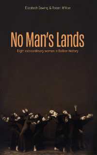 No Man's Lands : Eight extraordinary women in Balkan history