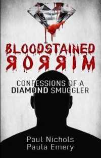 Bloodstained Mirror : Confessions of a Diamond Smuggler