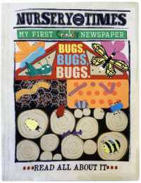 BUGS BUGS BUGS : My first crinkly Newspaper (Nursery Times)