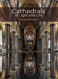 Cathedrals of Light and Life : Images of inspiration and heritage from the 42 Anglican Cathedrals of England