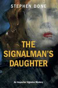 The Signalman's Daughter (Inspector Vignoles Mystery)