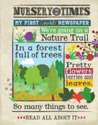 My First Crinkly Newspaper : Read All about It (Nursery Times)