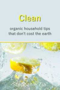 Clean : Organic Household Tips that Don't Cost the Earth