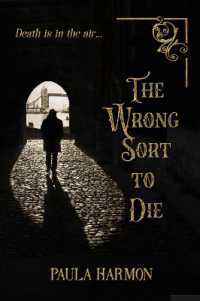 The Wrong Sort to Die (Margaret Demeray)