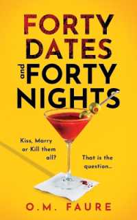 Forty Dates and Forty Nights : Book 1 of the Lily Blackwell series (The Lily Blackwell series)