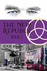 The New Republic: Old Dreams. New Nightmares : Book one of the New Republic Series (A Tavish Stewart Adventure) （Retail）