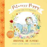 Princess Poppy : Fantastic, no Plastic (Princess Poppy)