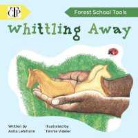 Whittling Away (Forest School Tools)