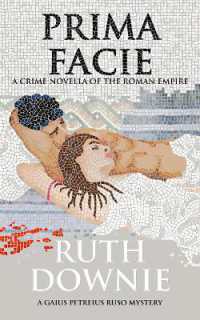 Prima Facie : A Crime Novella of the Roman Empire (Gaius Petreius Ruso series)