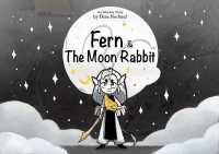 Fern & the Moon Rabbit