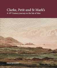 Clarke， Petit and St Mark's : A 19th Century Journey on the Isle of Man