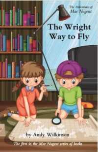 The Adventures of Mae Nugent : The Wright Way to Fly
