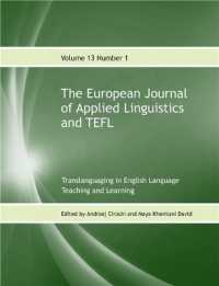 The European Journal of Applied Linguistics and TEFL : Translanguaging in English Language Teaching and Learning (The European Journal of Applied Linguistics and Tefl)