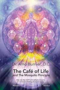 The Cafe of Life and the Mosquito Principle