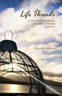 Life Threads - a collection of photography, affirmations and poems (to inspire!)
