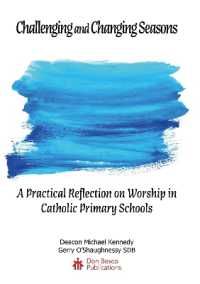 Challenging and Changing Seasons : A Practical Reflection on Worship in Catholic Primary Schools