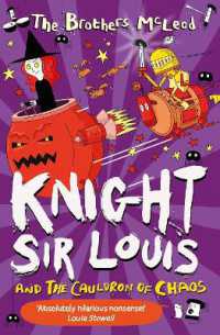 Knight Sir Louis and the Cauldron of Chaos (Knight Sir Louis)