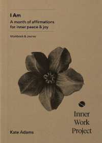 I Am : A month of affirmations for inner peace & joy - workbook & journal