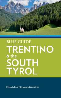 Blue Guide Trentino & the South Tyrol （4TH）