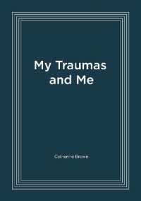 My Traumas and Me