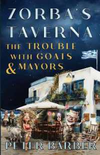 Zorbas Taverna : The Trouble with Goats and Mayors (Zorbas Taverna)