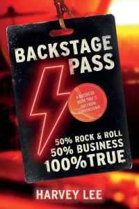 Backstage Pass : A Business Book That's Far from Conventional