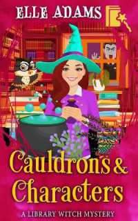 Cauldrons & Characters (Library Witch Mystery)