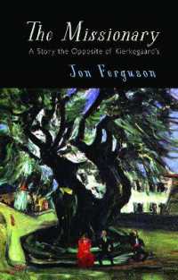 The Missionary : A Story the Opposite of Kierkegaard's