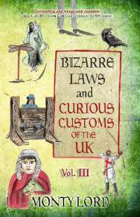 Bizarre Laws & Curious Customs of the UK : Volume 3 (Bizarre Laws & Curious Customs of the UK) （Large Print）