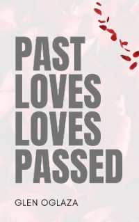 Past Loves Loves Passed