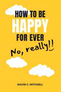 How to Be Happy for Ever (No, Really!!) : Everlasting peace and joy through the prayer Jesus taught