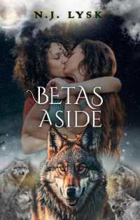 Betas Aside (The Stars of the Pack)