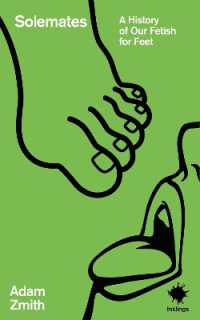 Solemates : A History of Our Fetish for Feet