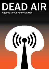 Dead Air : A Game about Radio Activity