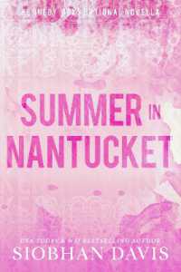 Summer in Nantucket : An Optional Novella (The Kennedy Boys)