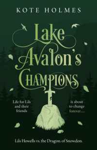 Lake Avalon's Champions : Lils Howells vs. the Dragon of Snowdon