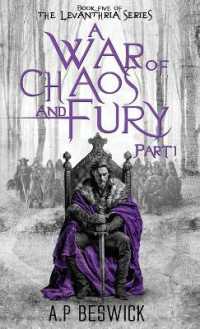 A War of Chaos and Fury - Part 1 (The Levanthria Series)