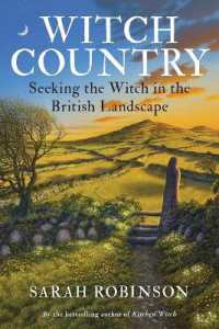 Witch Country : Seeking the Witch in the British Landscape