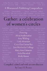 Gather : a celebration of women's circles (Womancraft Publishing Compendia)