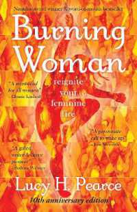 Burning Woman : Reignite Your Feminine Fire (10th Anniversary Edition) （2ND）