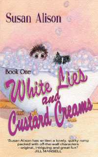 White Lies and Custard Creams: The 'White Lies' series Book One - Romantic Comedy (White Lies)