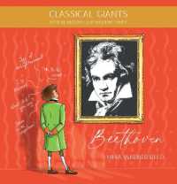 Classical Giants: Beethoven : Musical Histories for Enquiring Minds (Classical Giants)