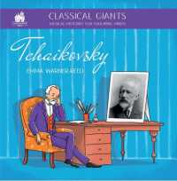 Classical Giants: Tchaikovsky : Musical Histories for Enquiring Minds (Classical Giants)