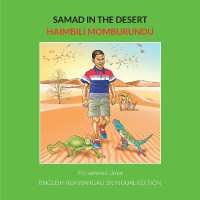 Samad in the Desert: English-Rukwangali Bilingual Edition