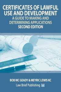 Certificates of Lawful Use and Development : A Guide to Making and Determining Applications - Second Edition